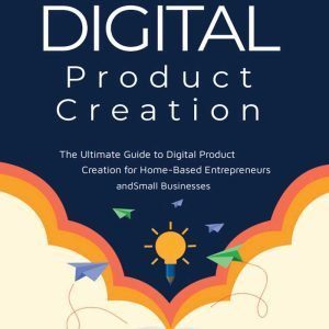Digital Product Creation Free eBook